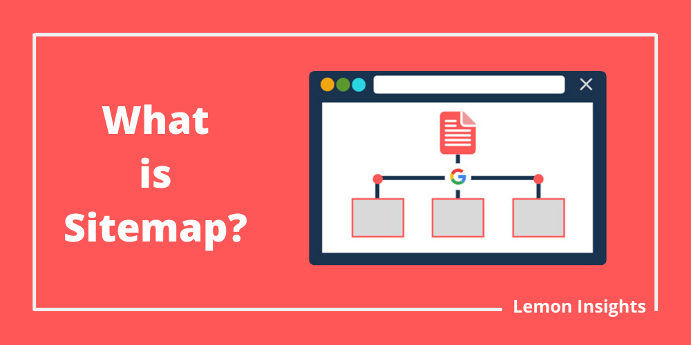 What is Sitemap? And It’s Importance?
